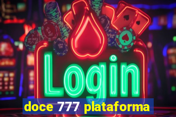 doce 777 plataforma